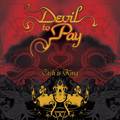 Devil To Pay : Cash Is King